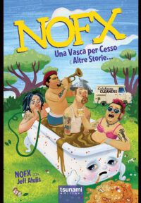 NOFX - UNA VASCA PER CESSO E ALTRE STORIE