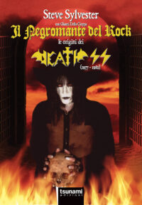 IL NEGROMANTE DEL ROCK - LE ORIGINI DEI DEATH SS