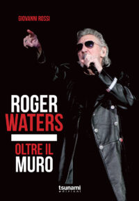 ROGER WATERS - OLTRE IL MURO