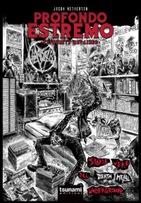 PROFONDO ESTREMO - STORIE VERE DAL DEATH METAL UNDERGROUND