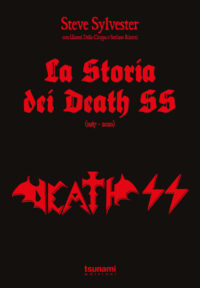 LA STORIA DEI DEATH SS - EDIZIONE LIMITATA